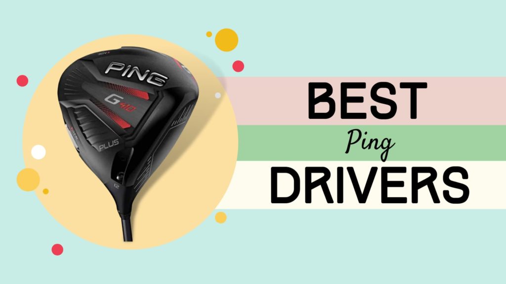 best ping drivers