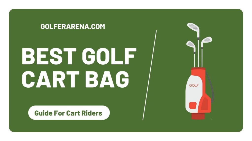 best golf cart bag