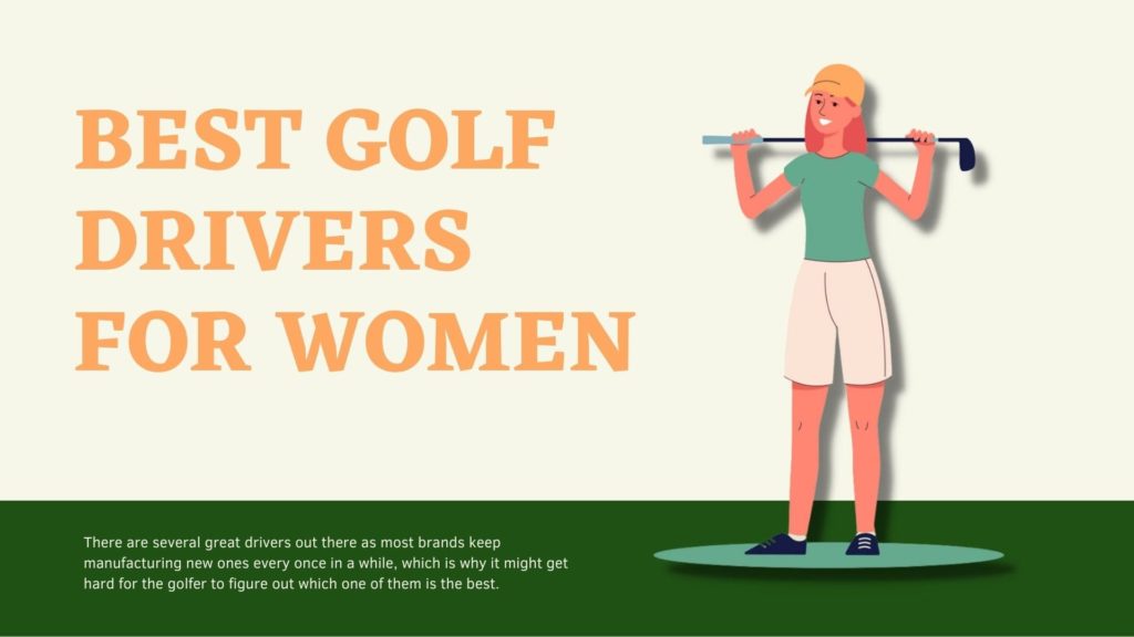 best golf drivers for women