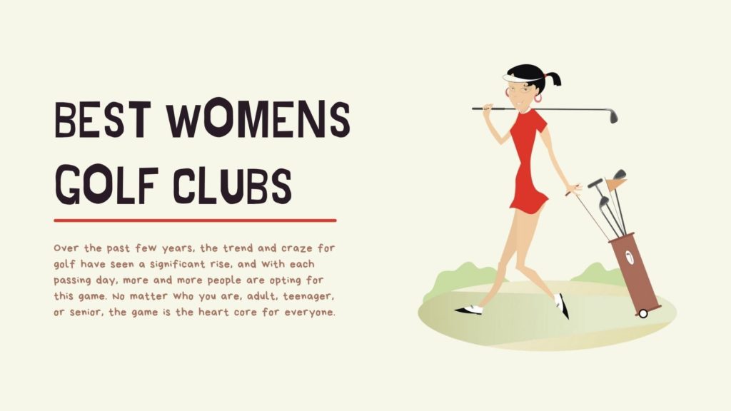 best womens golf clubs