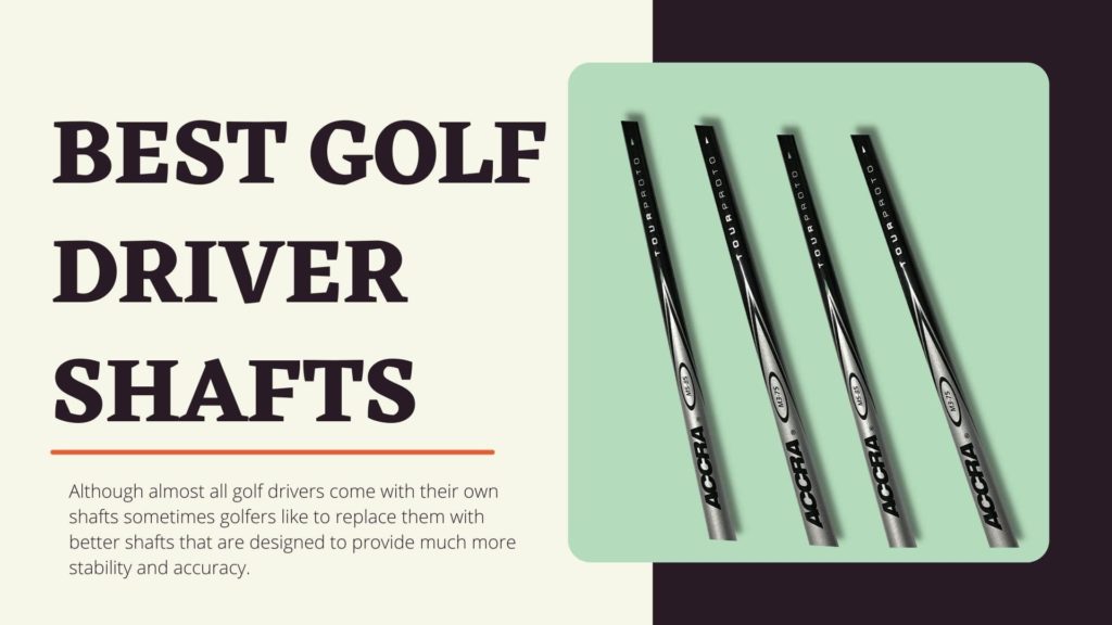 best golf driver shafts