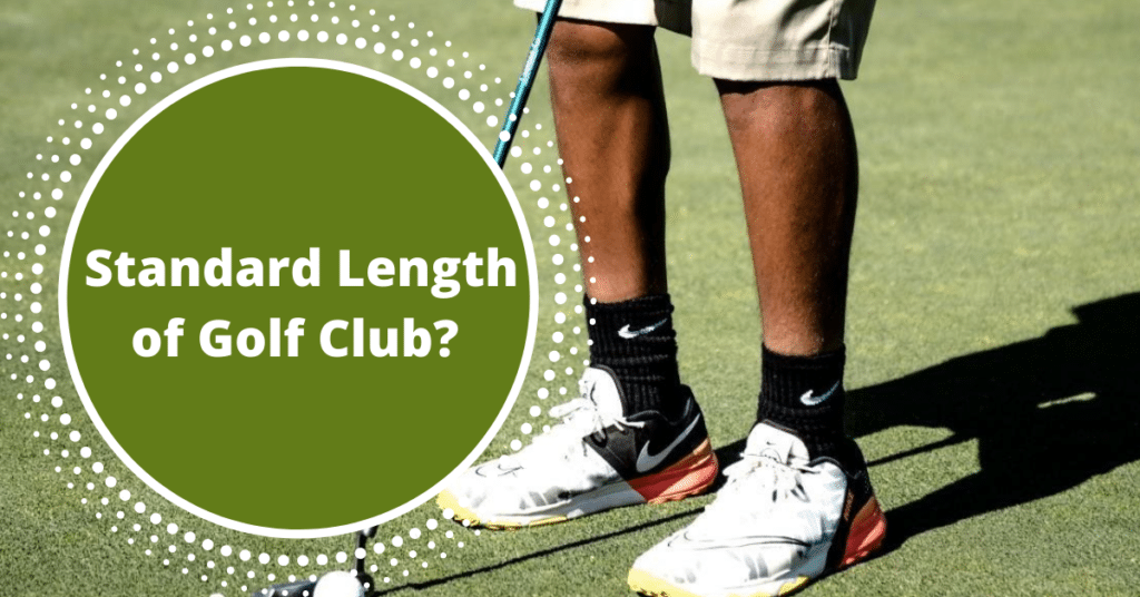 Standard Length Of Golf Club